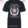 I May Live In Idaho Be Long To Yankees Unisex T-Shirt