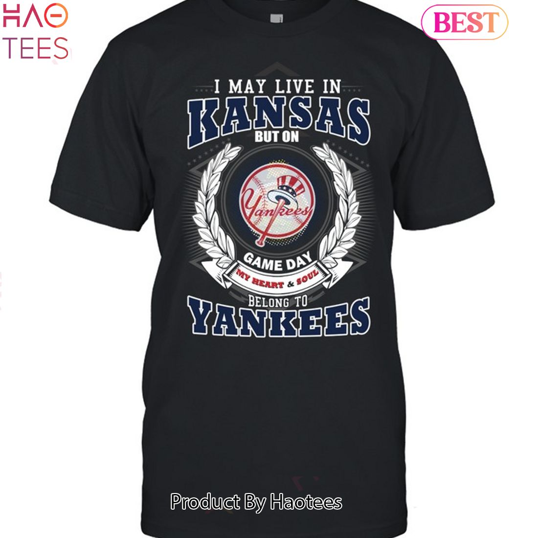 I May Live In Kansas Be Long To Yankees Unisex T-Shirt I May Live In Kansas Be Long To Yankees Unisex T-Shirt