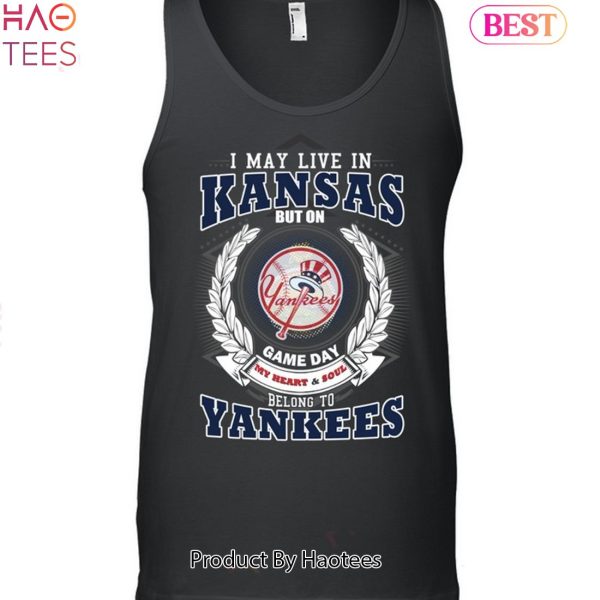 I May Live In Kansas Be Long To Yankees Unisex T-Shirt