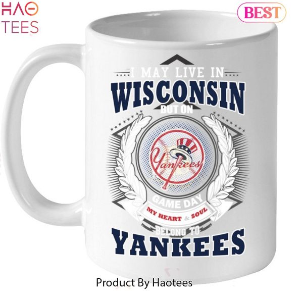 I May Live In Wisconsin Be Long To Yankees Unisex T-Shirt