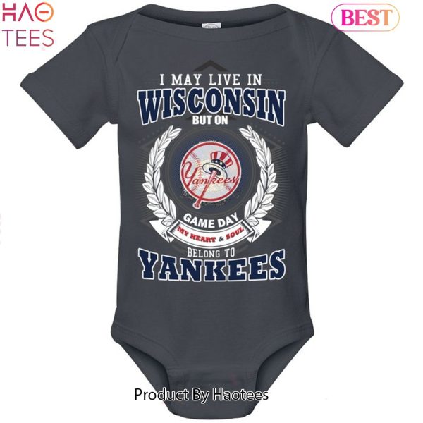 I May Live In Wisconsin Be Long To Yankees Unisex T-Shirt