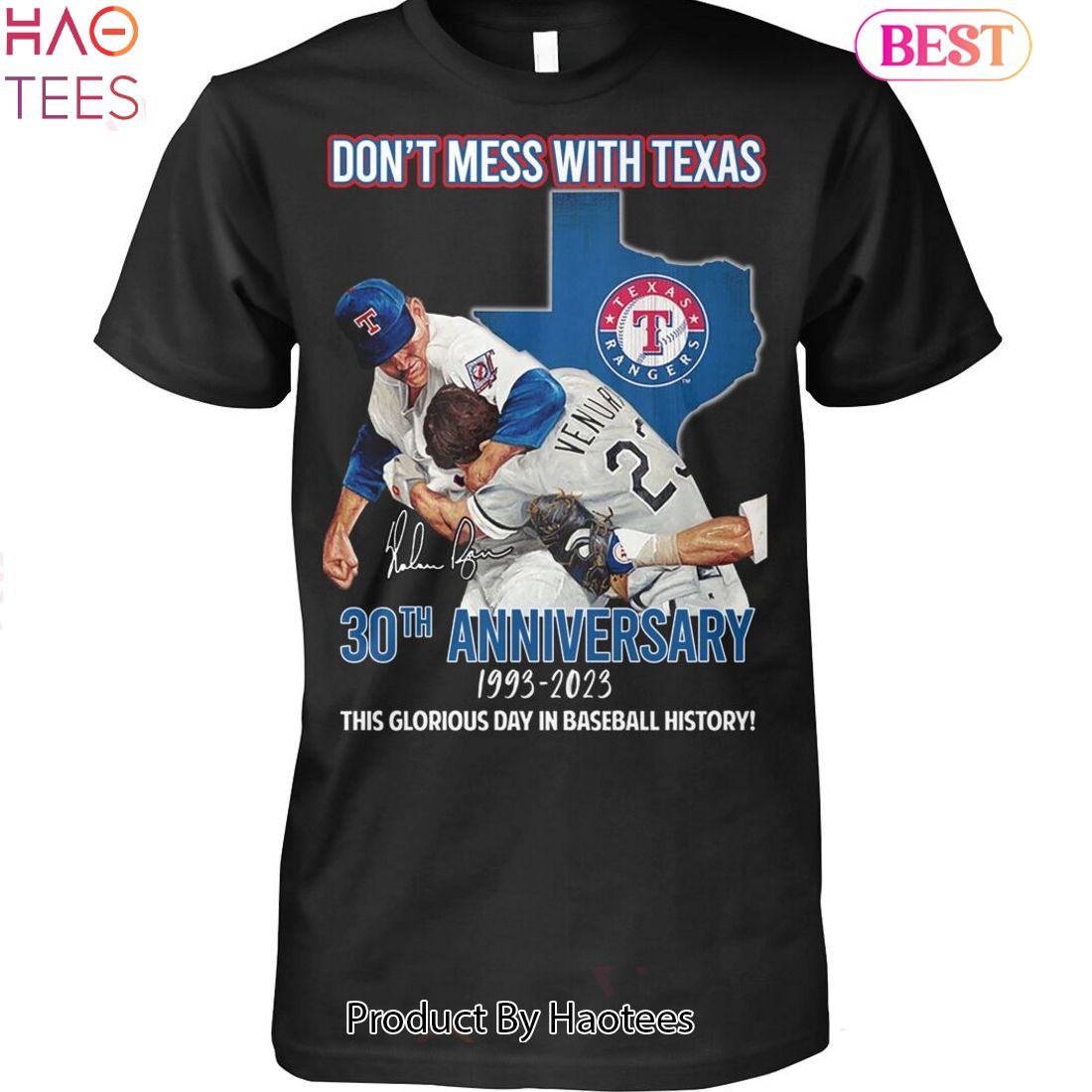 Dont Mess With Texas 30th Anniversary 1993-2023 This Glorious Day In Baseball History Unisex T-Shirt Dont Mess With Texas 30th Anniversary 1993-2023 This Glorious Day In Baseball History Unisex T-Shirt