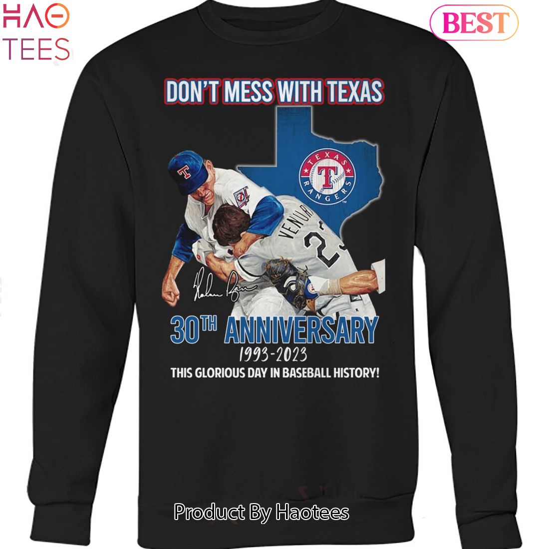 Dont Mess With Texas 30th Anniversary 1993-2023 This Glorious Day In Baseball History Unisex T-Shirt Dont Mess With Texas 30th Anniversary 1993-2023 This Glorious Day In Baseball History Unisex T-Shirt