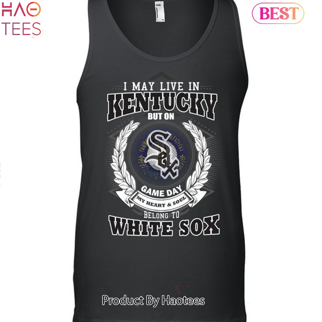 I May Live In Kentucky Be Long To Chicago White Sox Unisex T-Shirt I May Live In Kentucky Be Long To Chicago White Sox Unisex T-Shirt