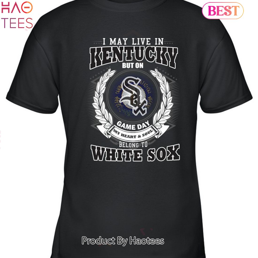 I May Live In Kentucky Be Long To Chicago White Sox Unisex T-Shirt I May Live In Kentucky Be Long To Chicago White Sox Unisex T-Shirt
