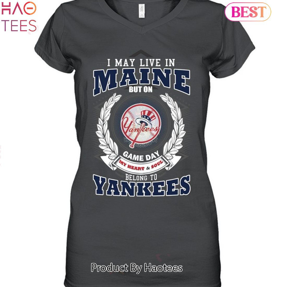 I May Live In Maine Be Long To Yankees Unisex T-Shirt I May Live In Maine Be Long To Yankees Unisex T-Shirt