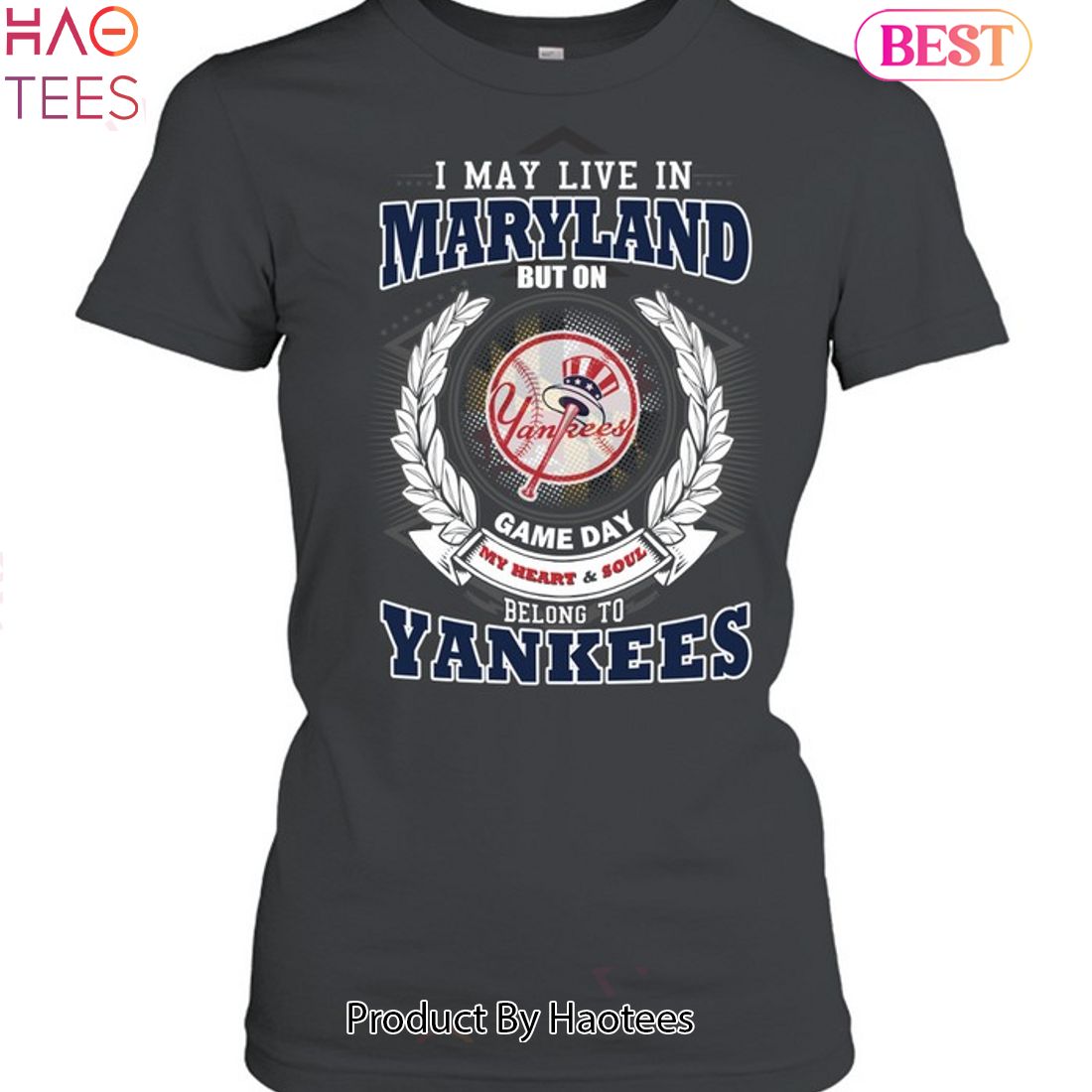 I May Live In Maryland Be Long To Yankees Unisex T-Shirt I May Live In Maryland Be Long To Yankees Unisex T-Shirt