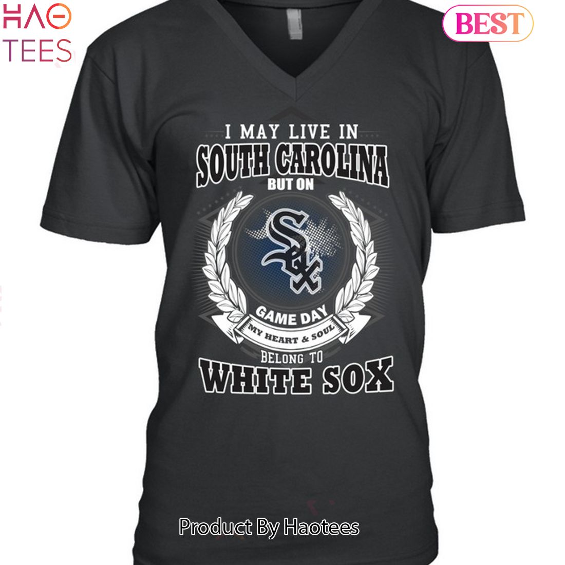 I May Live In South Carolina Be Long To Chicago White Sox Unisex T-Shirt I May Live In South Carolina Be Long To Chicago White Sox Unisex T-Shirt