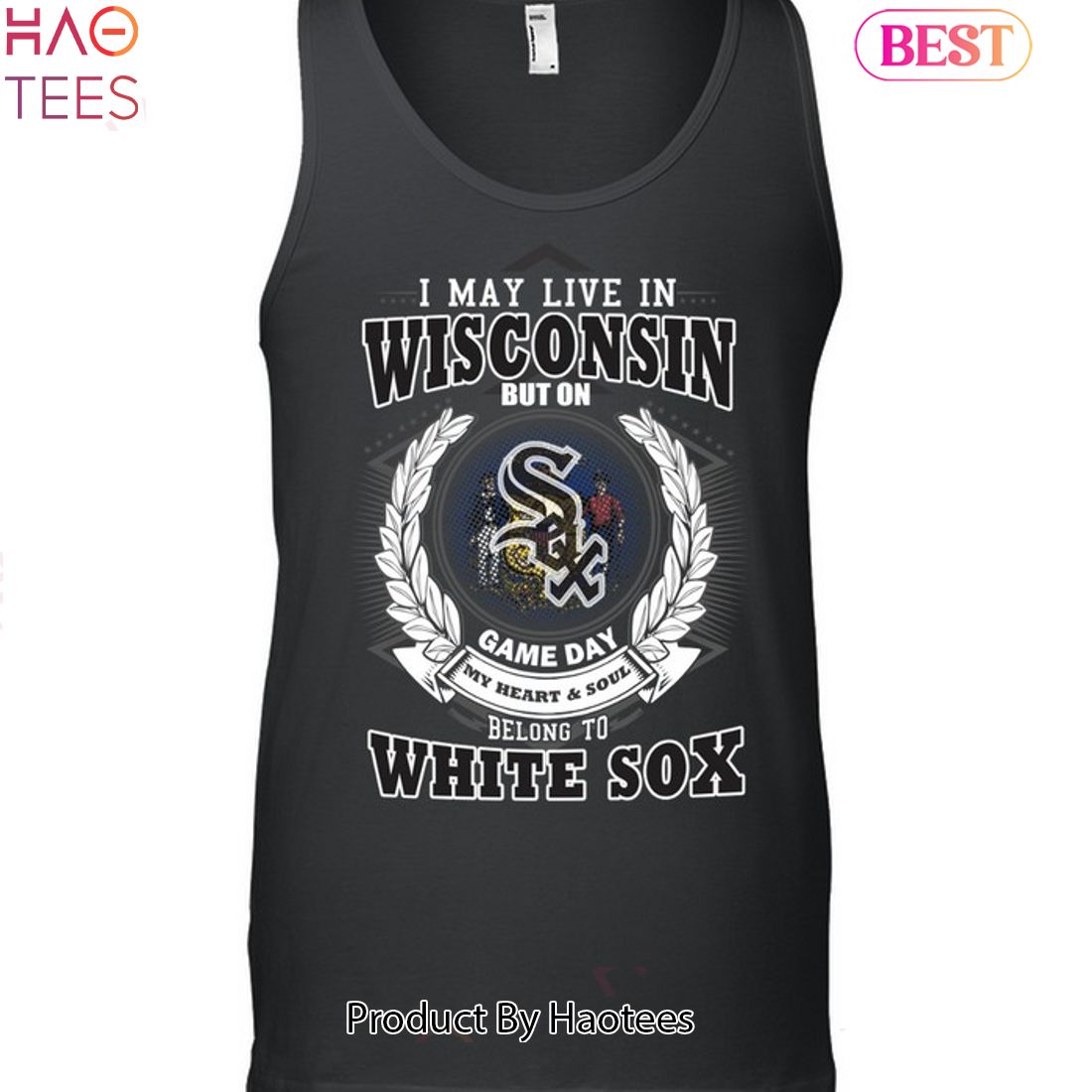 I May Live In Wisconsin Be Long To Chicago White Sox Unisex T-Shirt I May Live In Wisconsin Be Long To Chicago White Sox Unisex T-Shirt