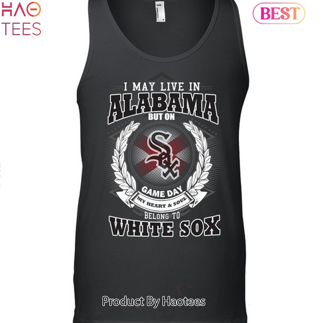 I May Live In Alabama Be Long To Chicago White Sox Unisex T-Shirt I May Live In Alabama Be Long To Chicago White Sox Unisex T-Shirt