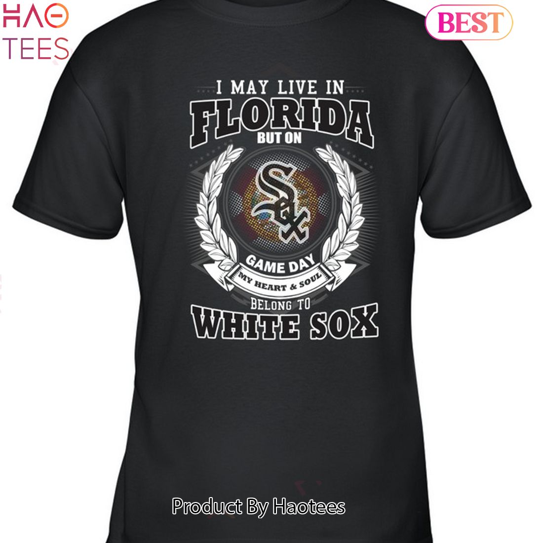 I May Live In Florida Be Long To Chicago White Sox Unisex T-Shirt