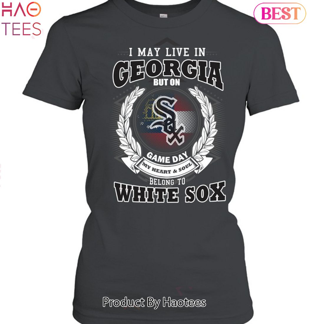 I May Live In Georgia Be Long To Chicago White Sox Unisex T-Shirt I May Live In Georgia Be Long To Chicago White Sox Unisex T-Shirt