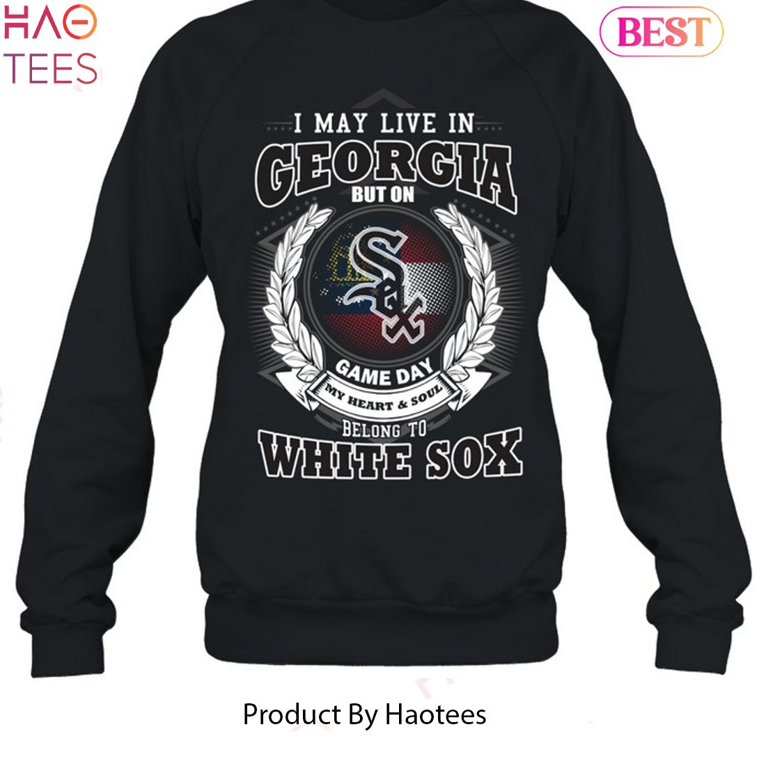 I May Live In Georgia Be Long To Chicago White Sox Unisex T-Shirt I May Live In Georgia Be Long To Chicago White Sox Unisex T-Shirt