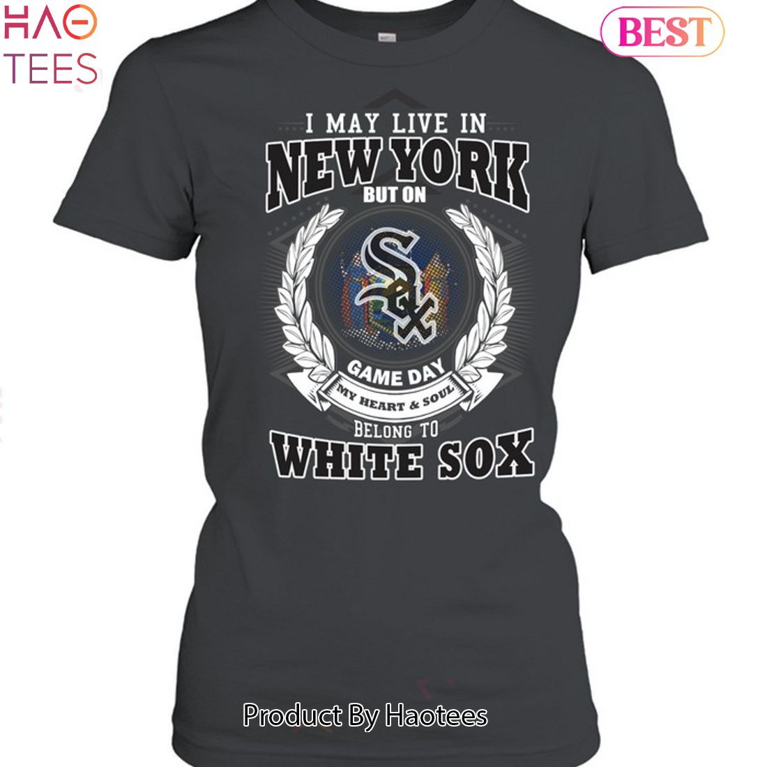 I May Live In New York Be Long To Chicago White Sox Unisex T-Shirt I May Live In New York Be Long To Chicago White Sox Unisex T-Shirt