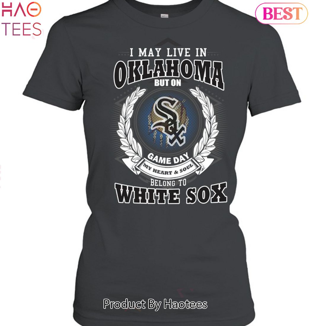 I May Live In Oklahoma Be Long To Chicago White Sox Unisex T-Shirt I May Live In Oklahoma Be Long To Chicago White Sox Unisex T-Shirt