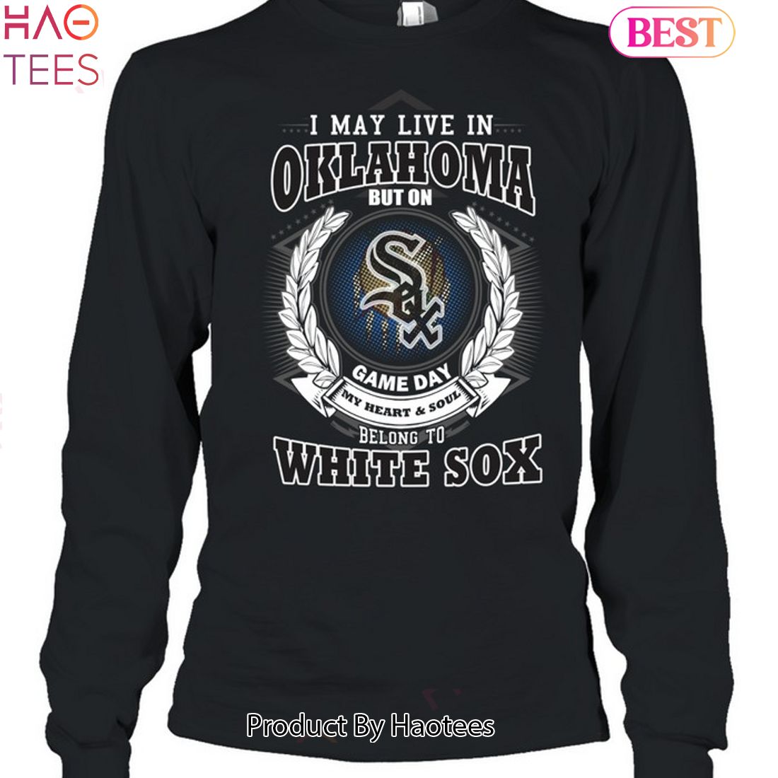 I May Live In Oklahoma Be Long To Chicago White Sox Unisex T-Shirt I May Live In Oklahoma Be Long To Chicago White Sox Unisex T-Shirt