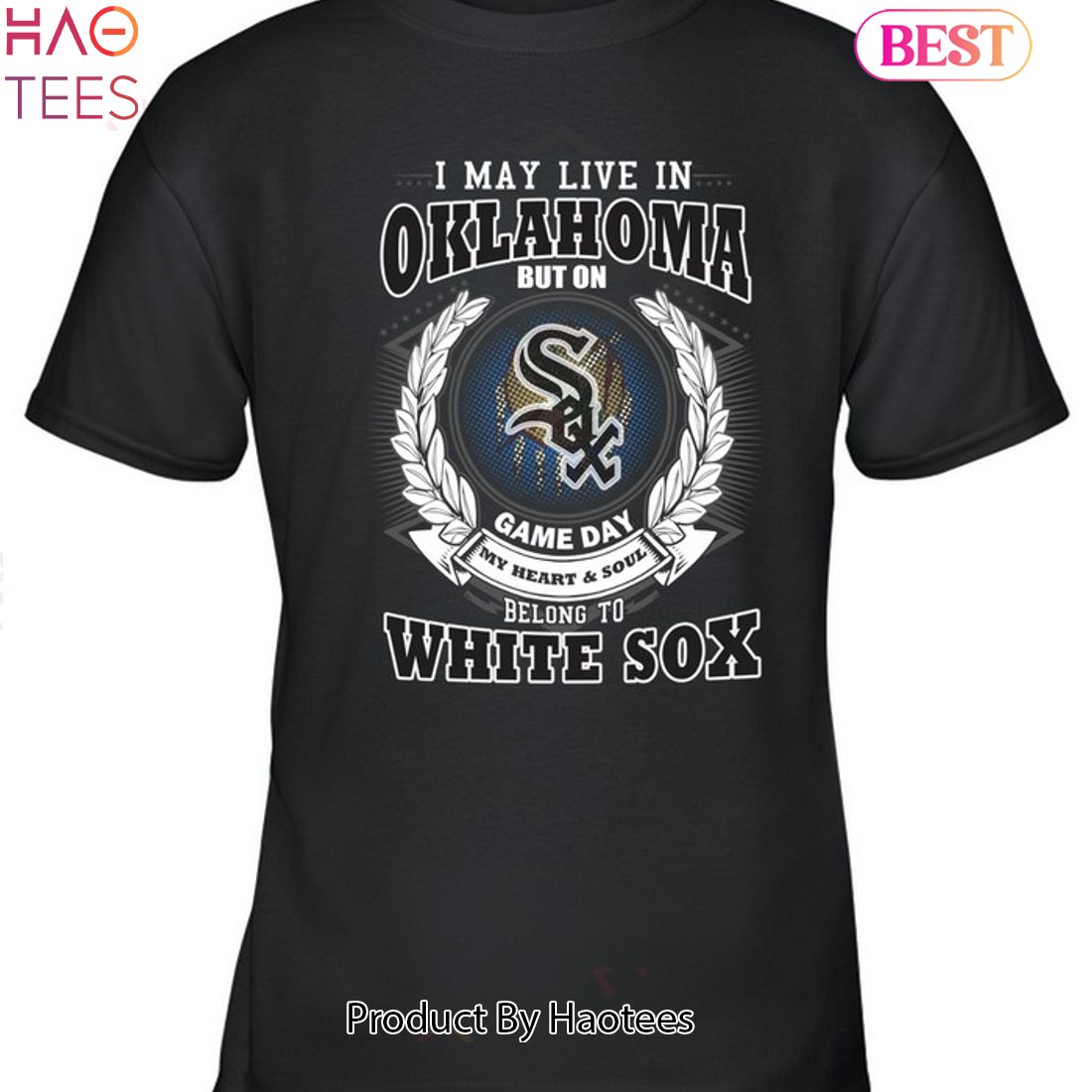 I May Live In Oklahoma Be Long To Chicago White Sox Unisex T-Shirt I May Live In Oklahoma Be Long To Chicago White Sox Unisex T-Shirt