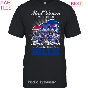 NEW 2023 Real Women Love Football Smart Women Love The Buffalo Bills Unisex T-Shirt