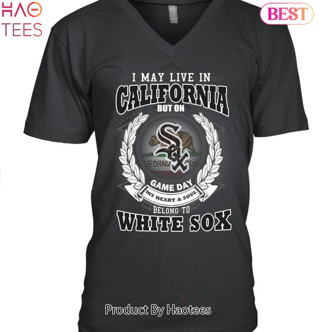 I May Live In California Be Long To Chicago White Sox Tee Shirt - Yesweli