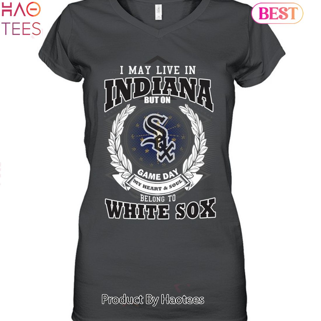 I May Live In Indiana Be Long To Chicago White Sox Unisex T-Shirt I May Live In Indiana Be Long To Chicago White Sox Unisex T-Shirt