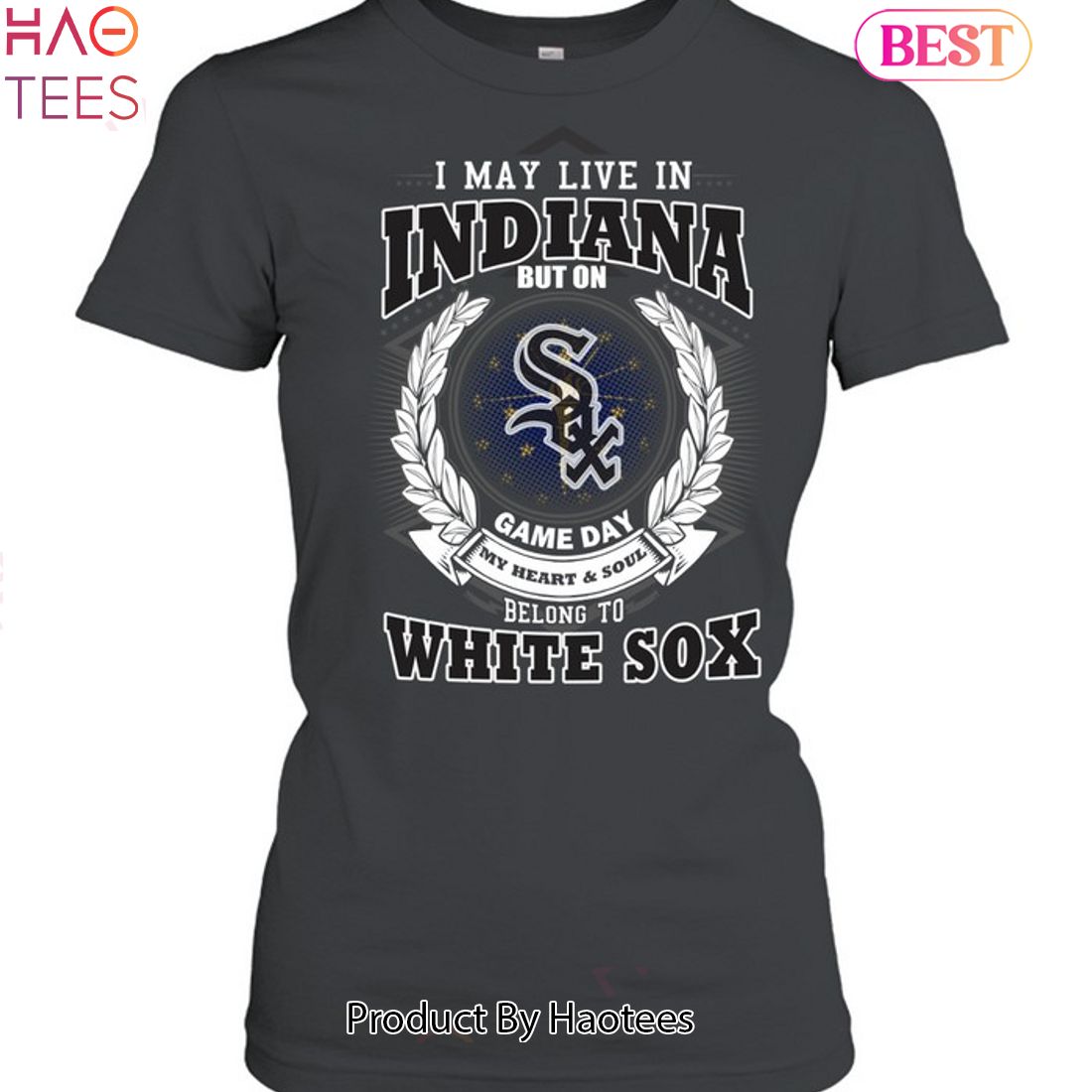 I May Live In Indiana Be Long To Chicago White Sox Unisex T-Shirt I May Live In Indiana Be Long To Chicago White Sox Unisex T-Shirt