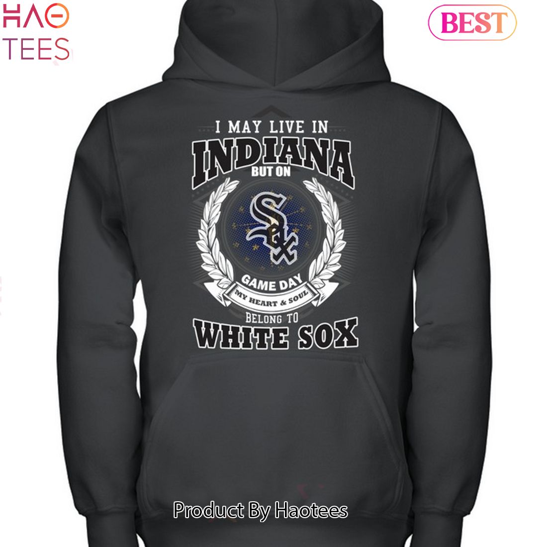 I May Live In Indiana Be Long To Chicago White Sox Unisex T-Shirt I May Live In Indiana Be Long To Chicago White Sox Unisex T-Shirt