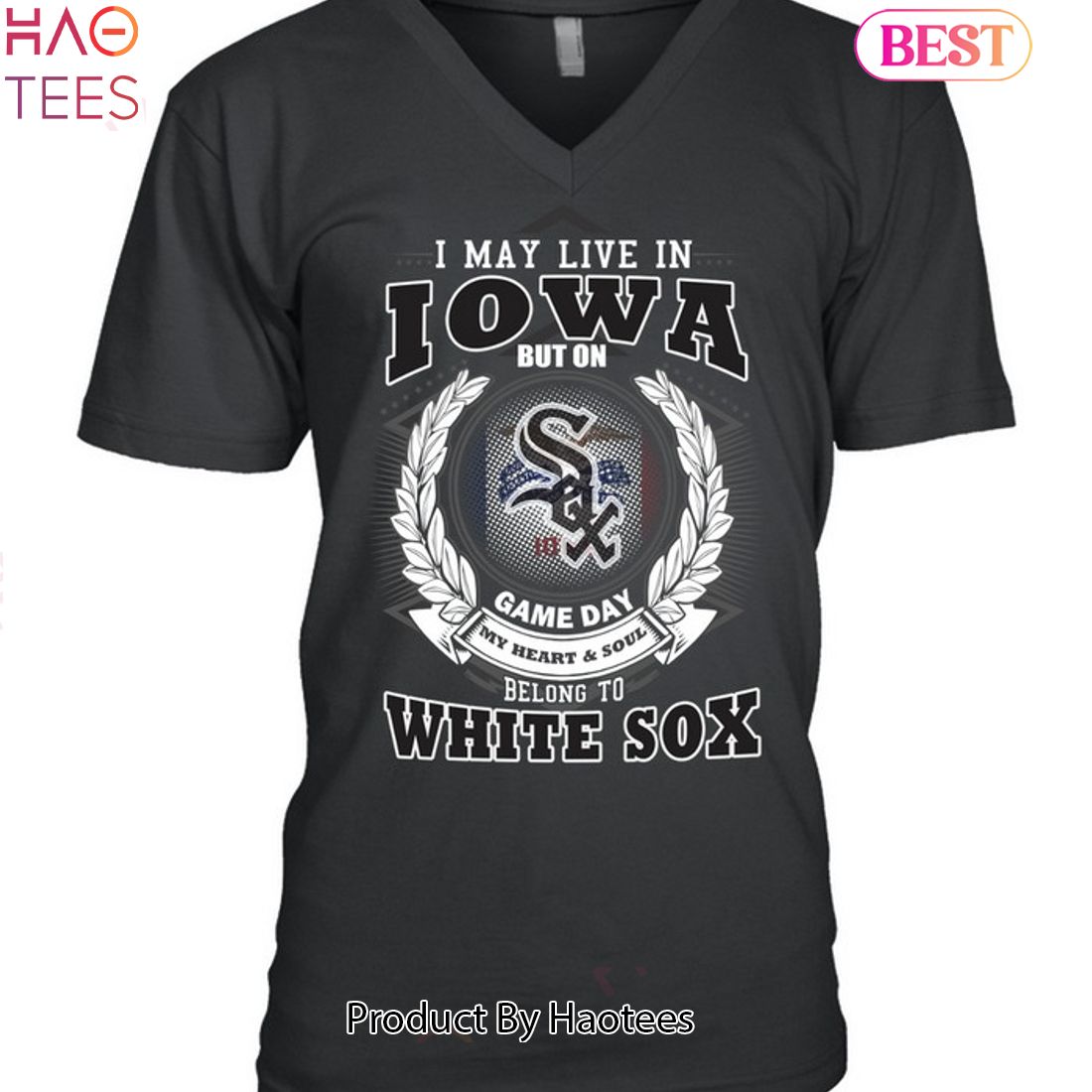 I May Live In Iowa Be Long To Chicago White Sox Unisex T-Shirt I May Live In Iowa Be Long To Chicago White Sox Unisex T-Shirt