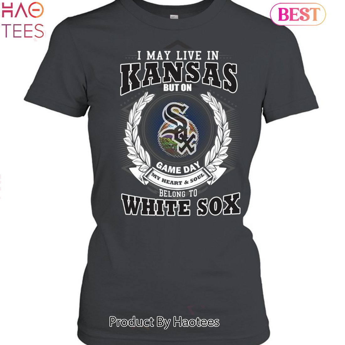 I May Live In Kansas Be Long To Chicago White Sox Unisex T-Shirt I May Live In Kansas Be Long To Chicago White Sox Unisex T-Shirt