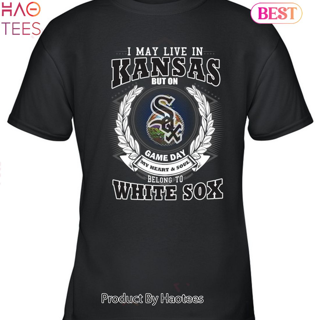 I May Live In Kansas Be Long To Chicago White Sox Unisex T-Shirt I May Live In Kansas Be Long To Chicago White Sox Unisex T-Shirt
