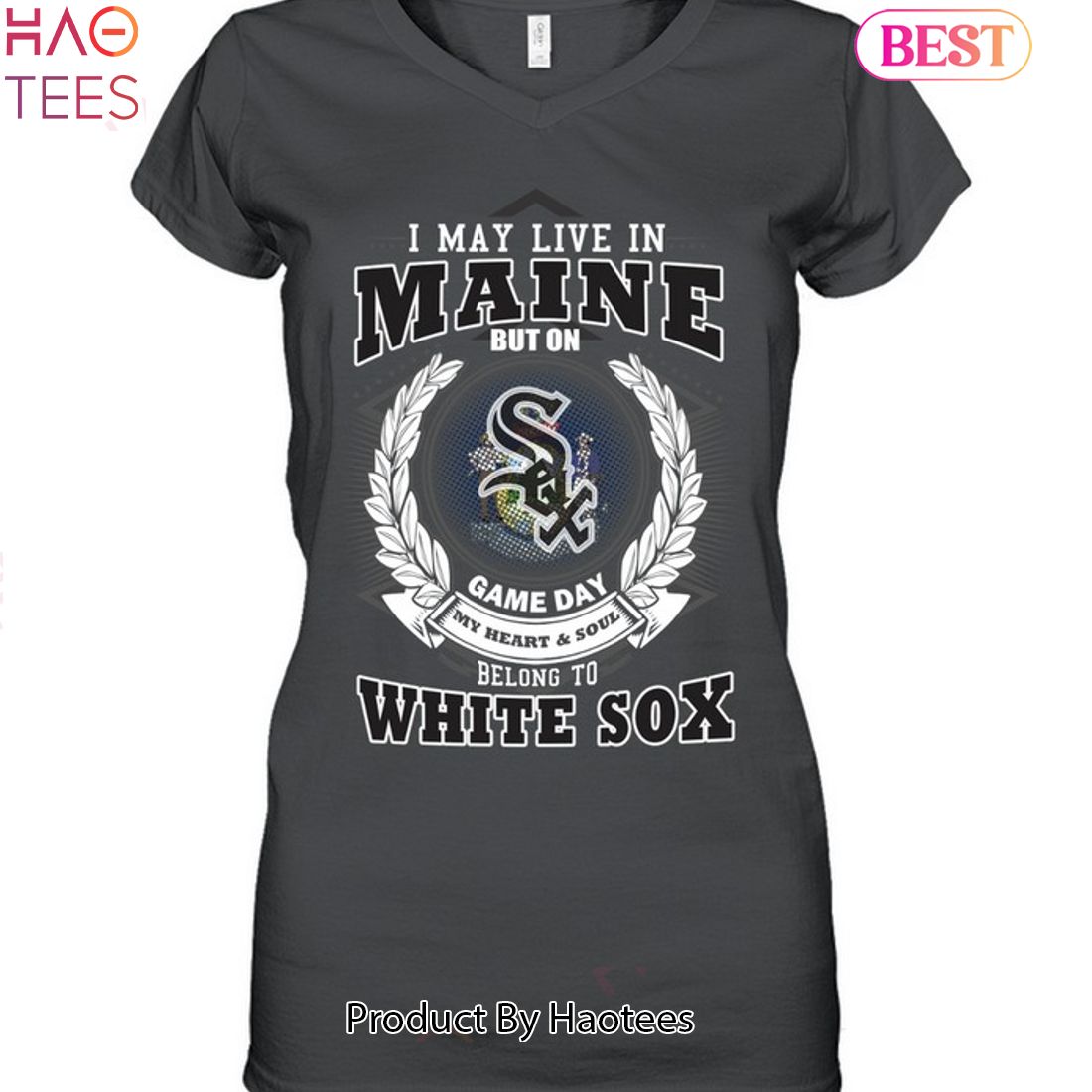 I May Live In Maine Be Long To Chicago White Sox Unisex T-Shirt I May Live In Maine Be Long To Chicago White Sox Unisex T-Shirt