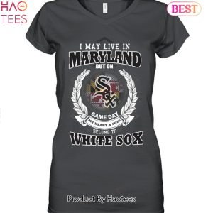 I May Live In Maryland Be Long To Chicago White Sox Unisex T-Shirt