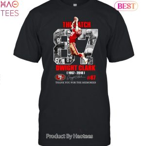 Dwight Clark 1957-2018 Thank You For The Memories Unisex T-Shirt