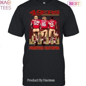 San Francisco 49ers Forever Faithful Unisex T-Shirt