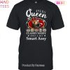 San Francisco 49ers Queen Classy Sassy And A Bit Smart Assy Unisex T-Shirt