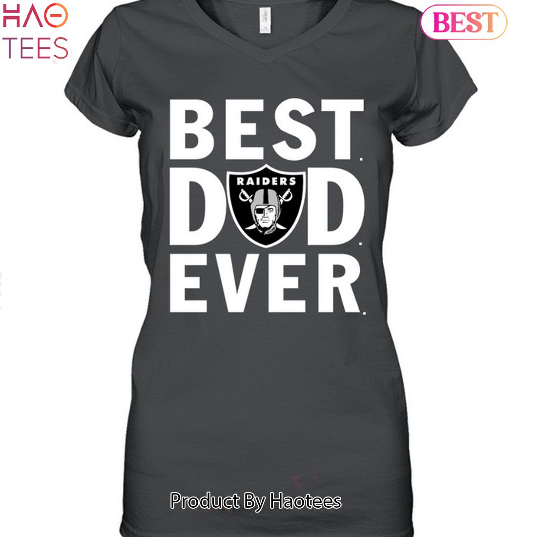 Best Dad Ever The Las Vegas Raiders Unisex T-Shirt Best Dad Ever The Las Vegas Raiders Unisex T-Shirt
