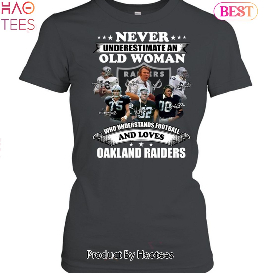 Never Underestimate An Old Woman Who Understands Football And Loves Las Vegas Raiders Unisex T-Shirt Never Underestimate An Old Woman Who Understands Football And Loves Las Vegas Raiders Unisex T-Shirt