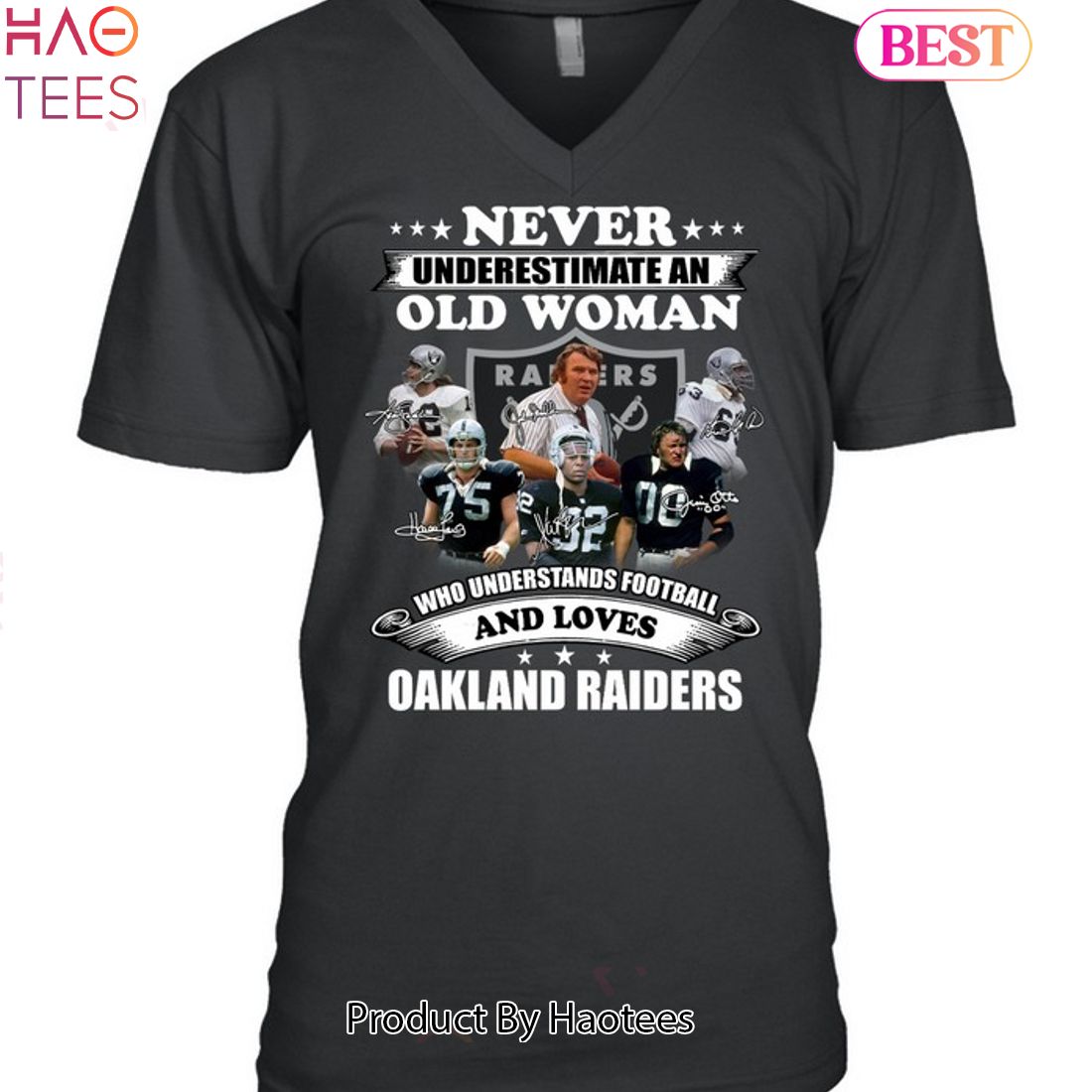 Never Underestimate An Old Woman Who Understands Football And Loves Las Vegas Raiders Unisex T-Shirt Never Underestimate An Old Woman Who Understands Football And Loves Las Vegas Raiders Unisex T-Shirt
