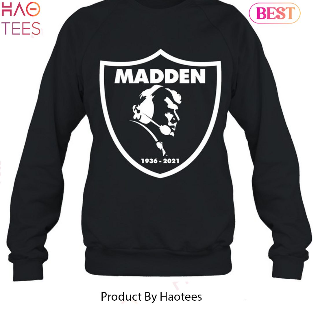 John Madden Las Vegas Raiders 1936-2021 Unisex T-Shirt John Madden Las Vegas Raiders 1936-2021 Unisex T-Shirt