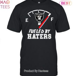 Las Vegas Raiders  Fueled By Haters Unisex T-Shirt
