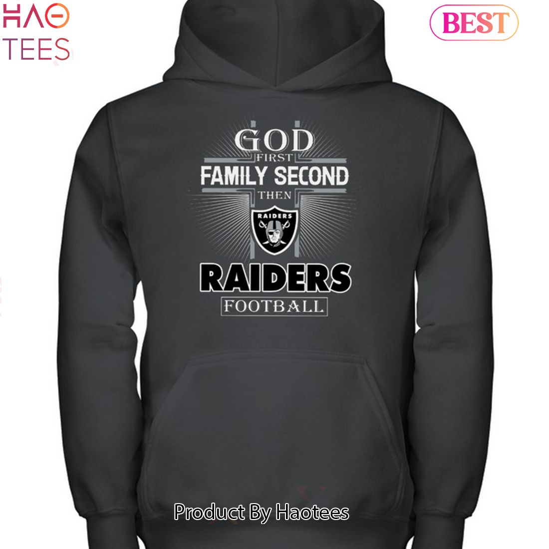 Las Vegas Raiders God 1st Family Second Then Las Vegas Raiders Football Unisex T-Shirt Las Vegas Raiders God 1st Family Second Then Las Vegas Raiders Football Unisex T-Shirt