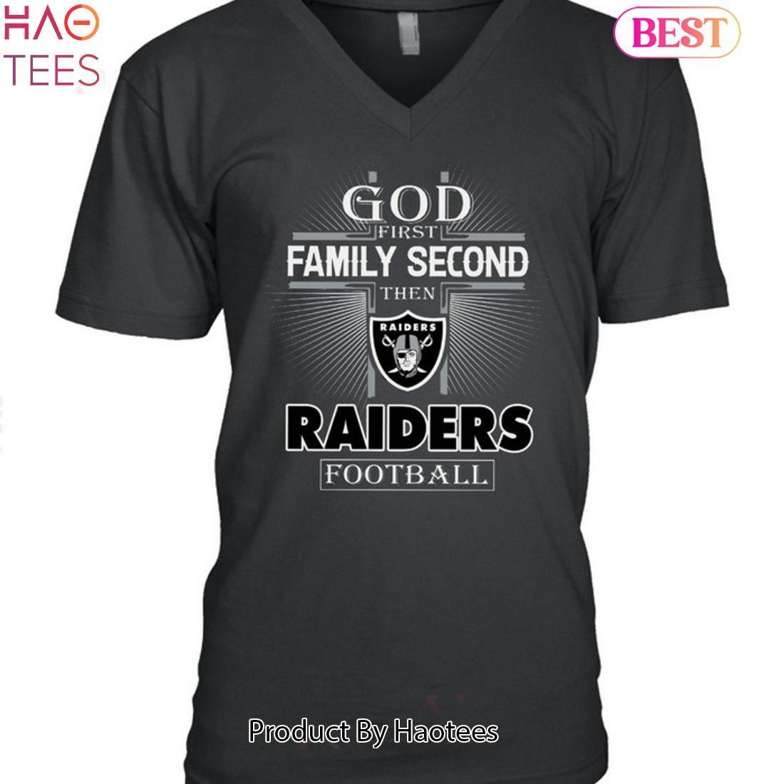 Las Vegas Raiders God 1st Family Second Then Las Vegas Raiders Football Unisex T-Shirt Las Vegas Raiders God 1st Family Second Then Las Vegas Raiders Football Unisex T-Shirt