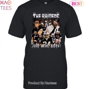 The Las Vegas Raiders Just Win Baby Unisex T-Shirt