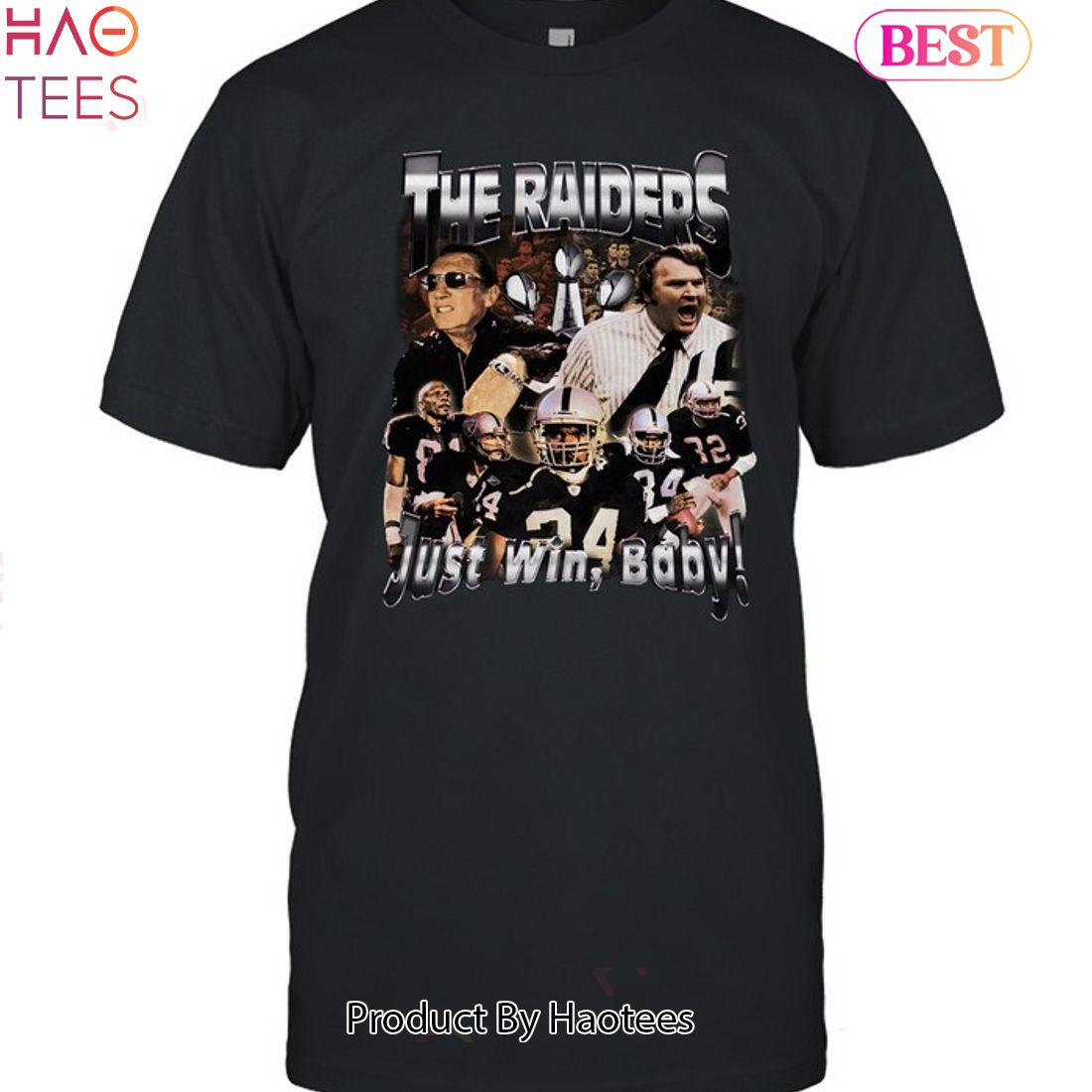 The Las Vegas Raiders Just Win Baby Unisex T-Shirt The Las Vegas Raiders Just Win Baby Unisex T-Shirt