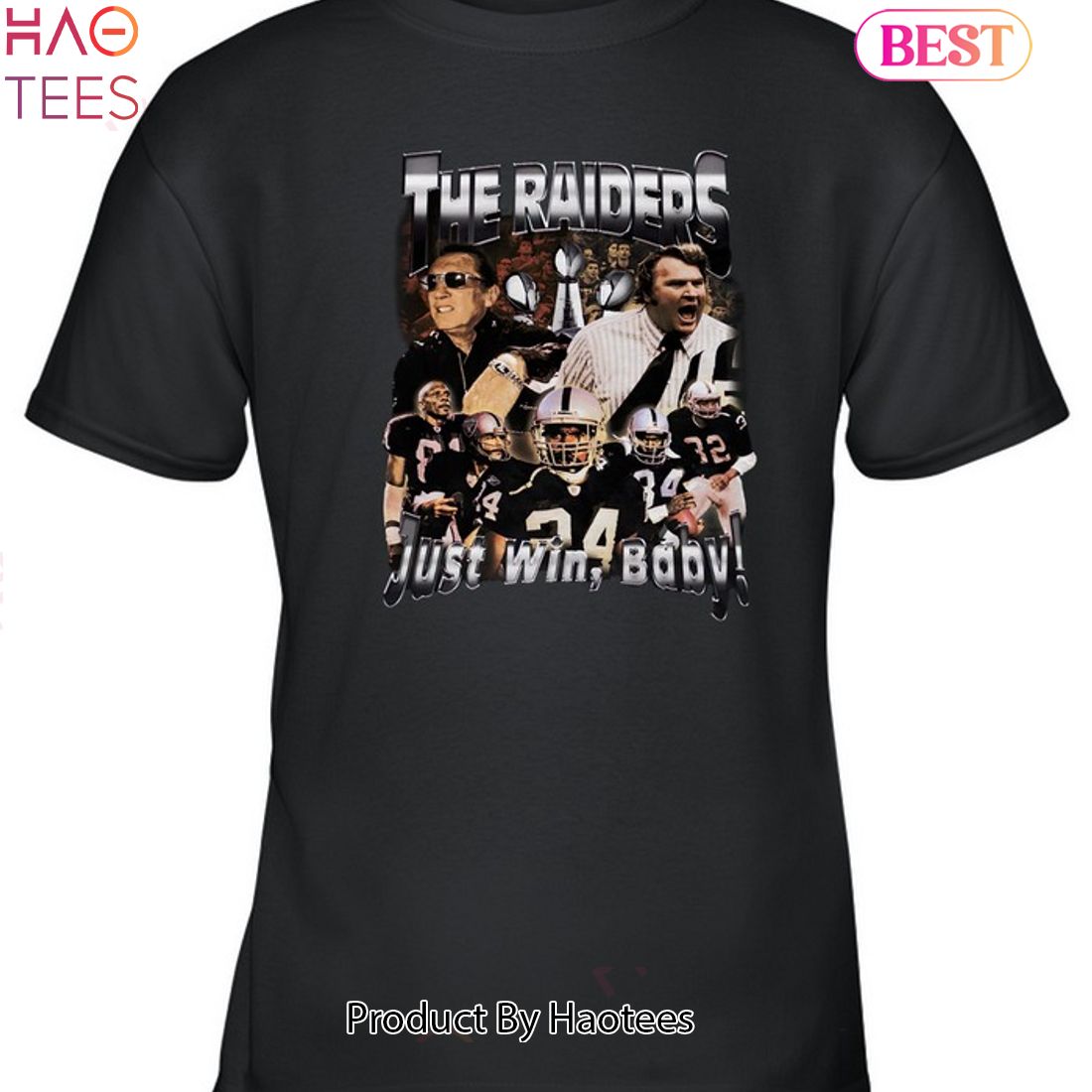The Las Vegas Raiders Just Win Baby Unisex T-Shirt The Las Vegas Raiders Just Win Baby Unisex T-Shirt