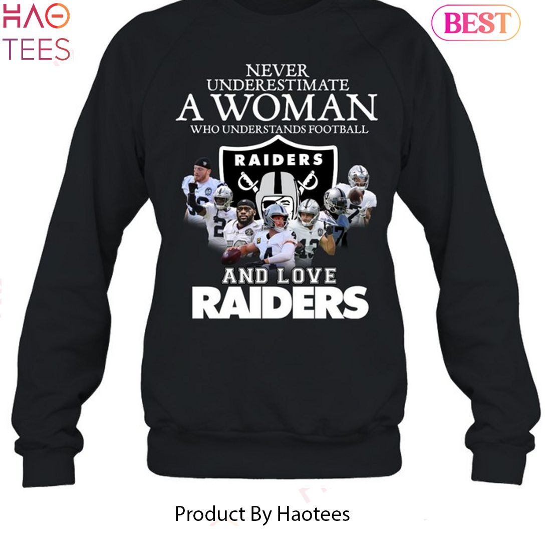 Las Vegas Raiders Never Underestimate A Woman Who Understands Football And Loves Las Vegas Raiders Las Vegas Raiders Never Underestimate A Woman Who Understands Football And Loves Las Vegas Raiders