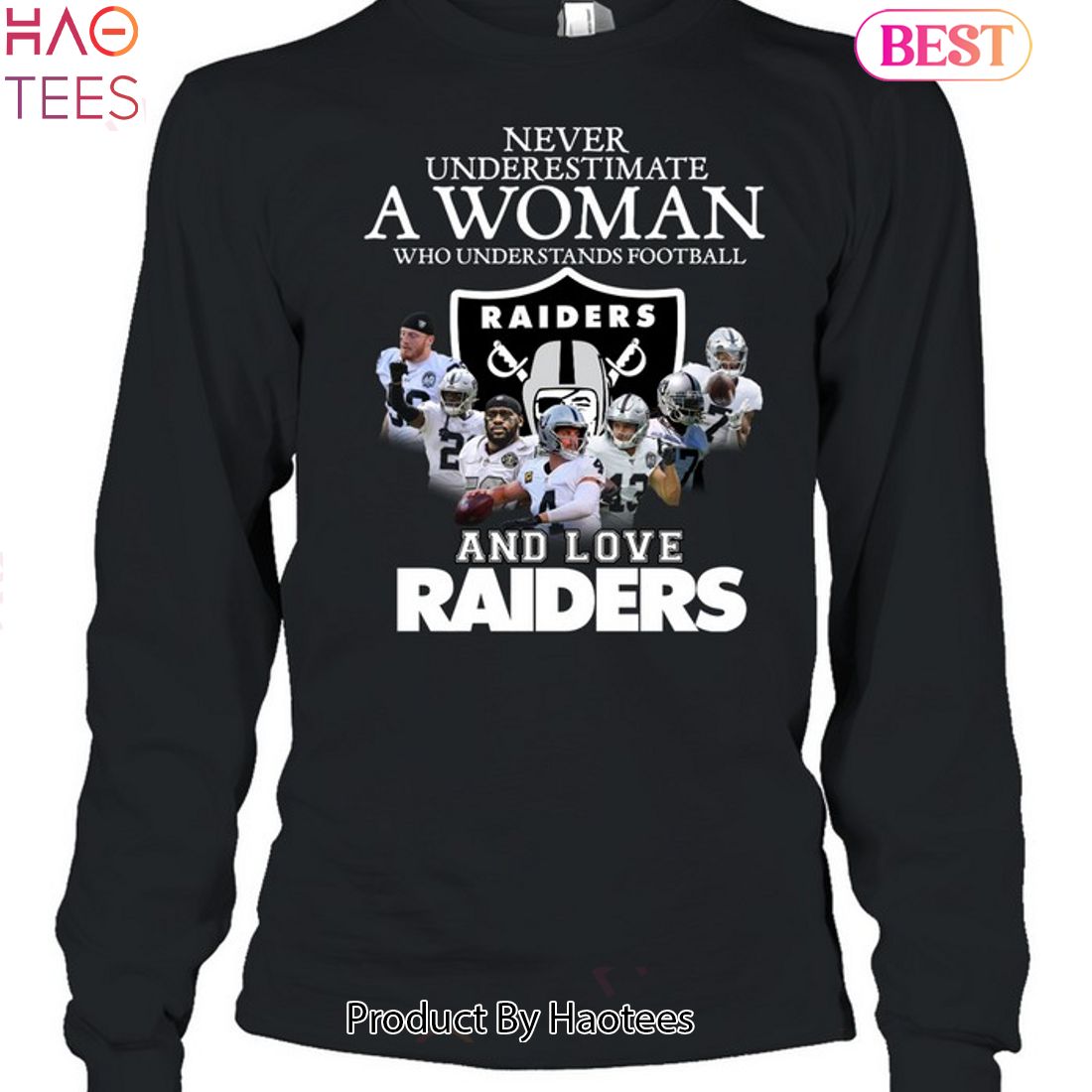 Las Vegas Raiders Never Underestimate A Woman Who Understands Football And Loves Las Vegas Raiders Las Vegas Raiders Never Underestimate A Woman Who Understands Football And Loves Las Vegas Raiders