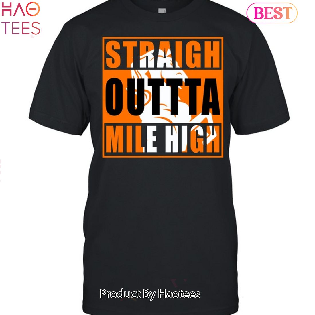 Denver Broncos Straight Outta Mile High Shirt