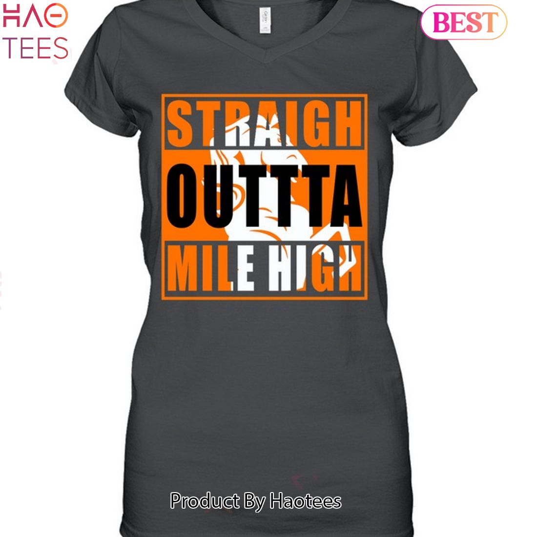 Denver Broncos Straigh Outta Mile High Unisex T-Shirt Denver Broncos Straigh Outta Mile High Unisex T-Shirt