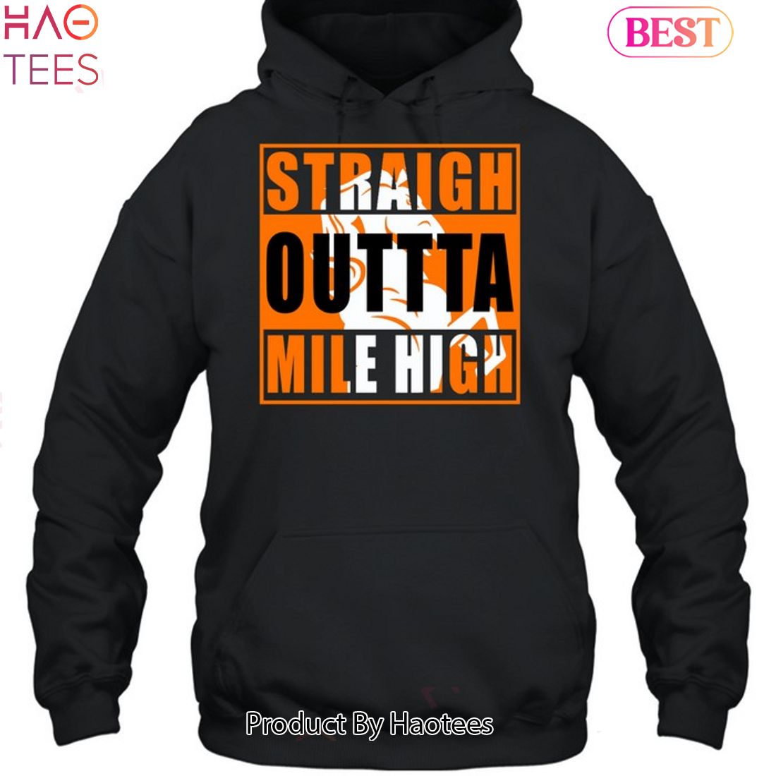 Denver Broncos Straigh Outta Mile High Unisex T-Shirt Denver Broncos Straigh Outta Mile High Unisex T-Shirt
