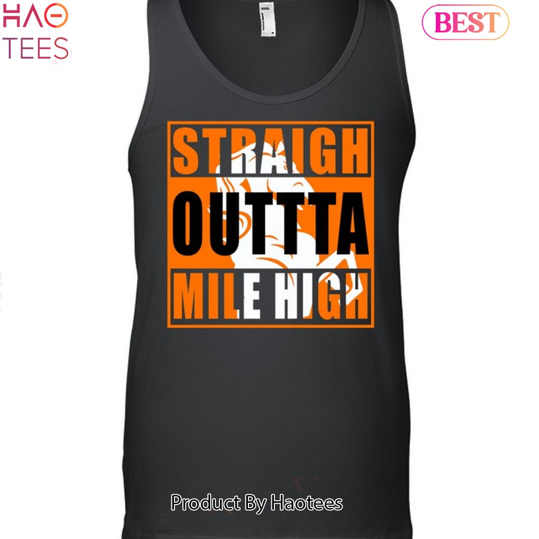 Denver Broncos Straigh Outta Mile High Unisex T-Shirt Denver Broncos Straigh Outta Mile High Unisex T-Shirt